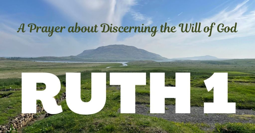 A Prayer about Discerning God’s Will and Finding Strength in&nbsp;Faith