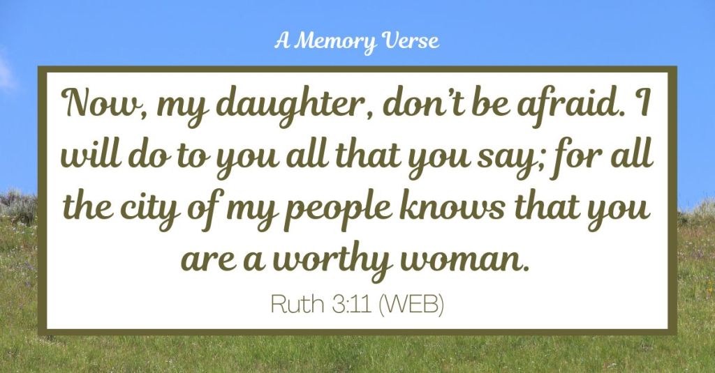 Memorize Ruth 3:11 – A Verse on Noble&nbsp;Character