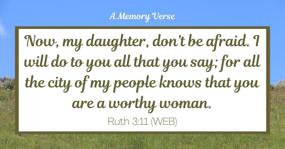 Memorize Ruth 3:11 – A Verse on Noble&nbsp;Character