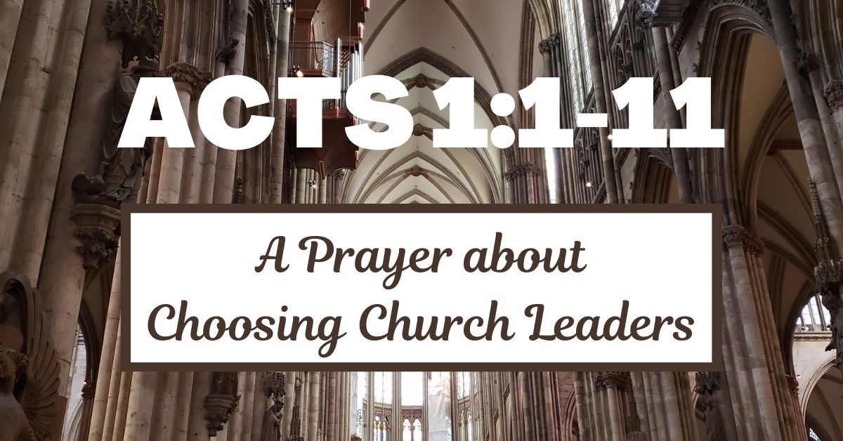 A Prayer about Choosing Church&nbsp;Leaders
