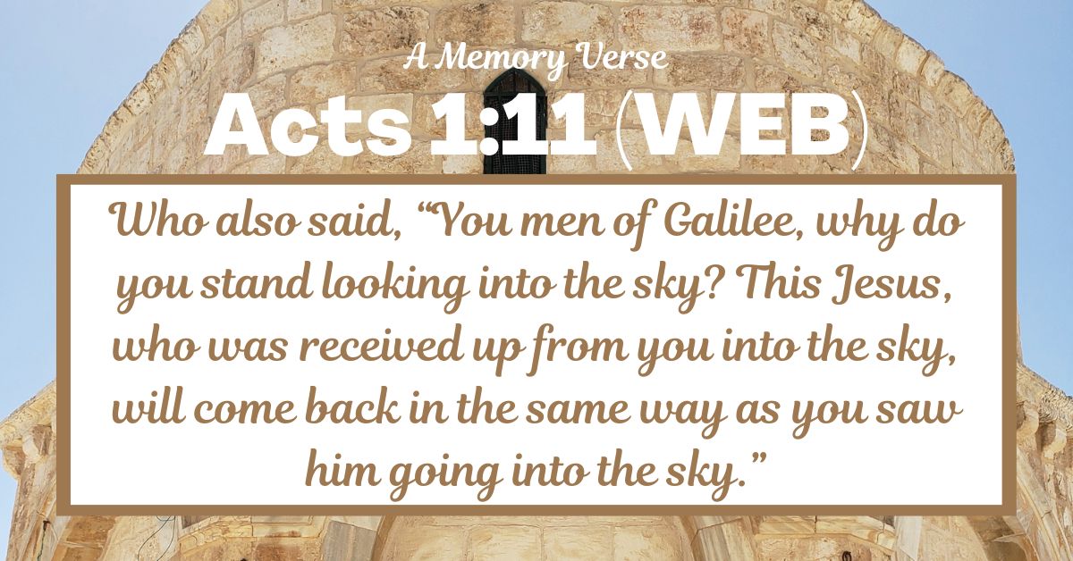 Acts 1:11 – Embracing God’s Call to Action: A Memory&nbsp;Verse