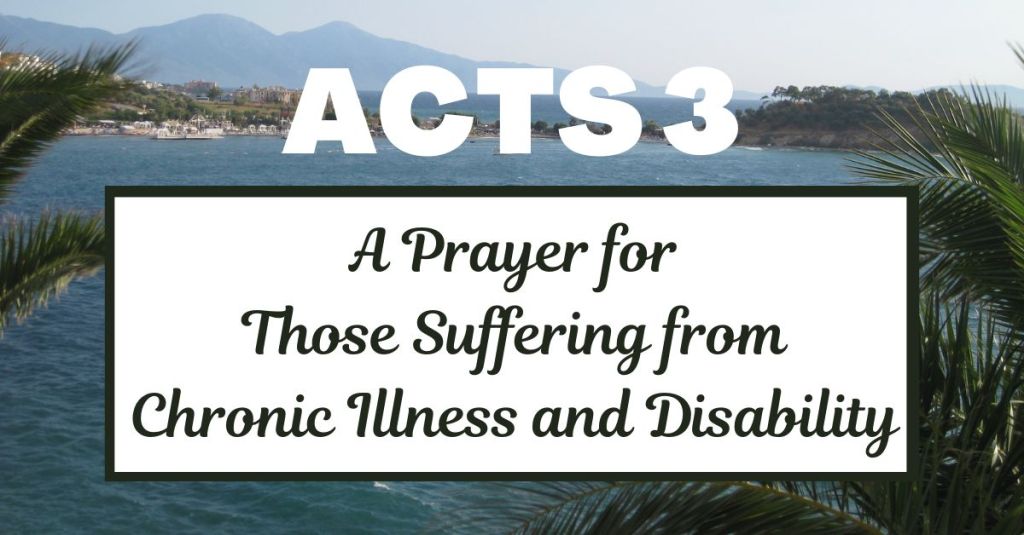 A Prayer for Those Suffering from Chronic Illness and&nbsp;Disability