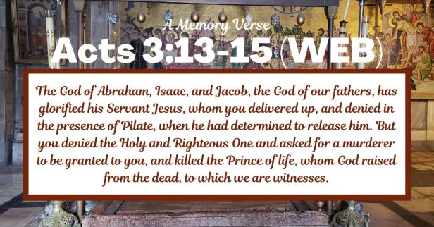 Acts 3:13-15 - A Bible Memory Verse