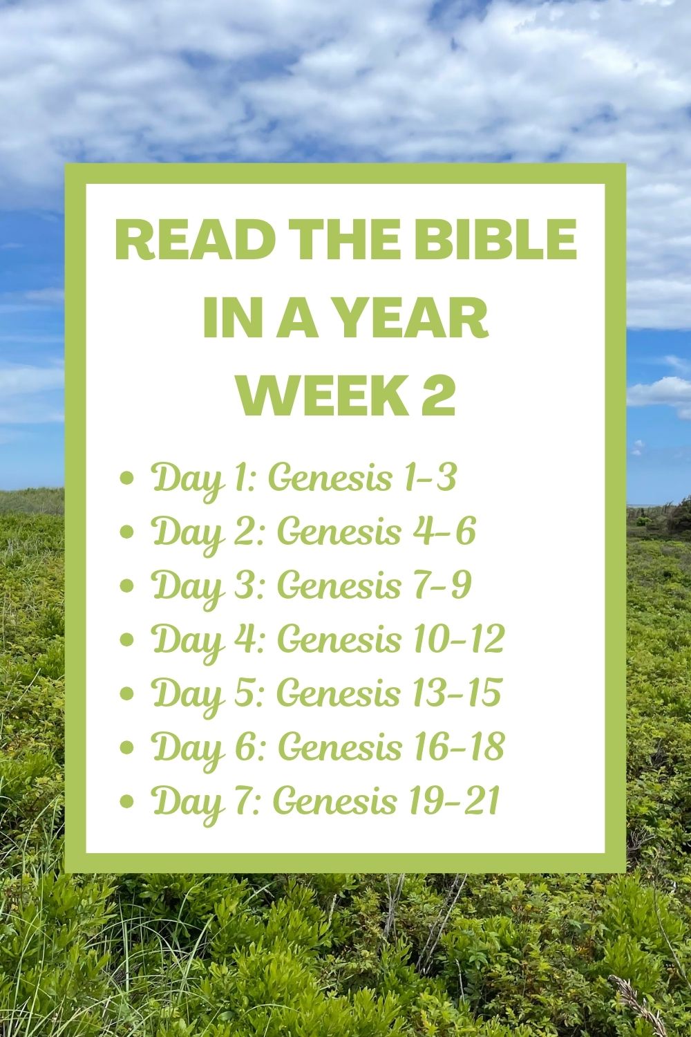 Read the Bible In a Year: Week 2 - Genesis 1-21
