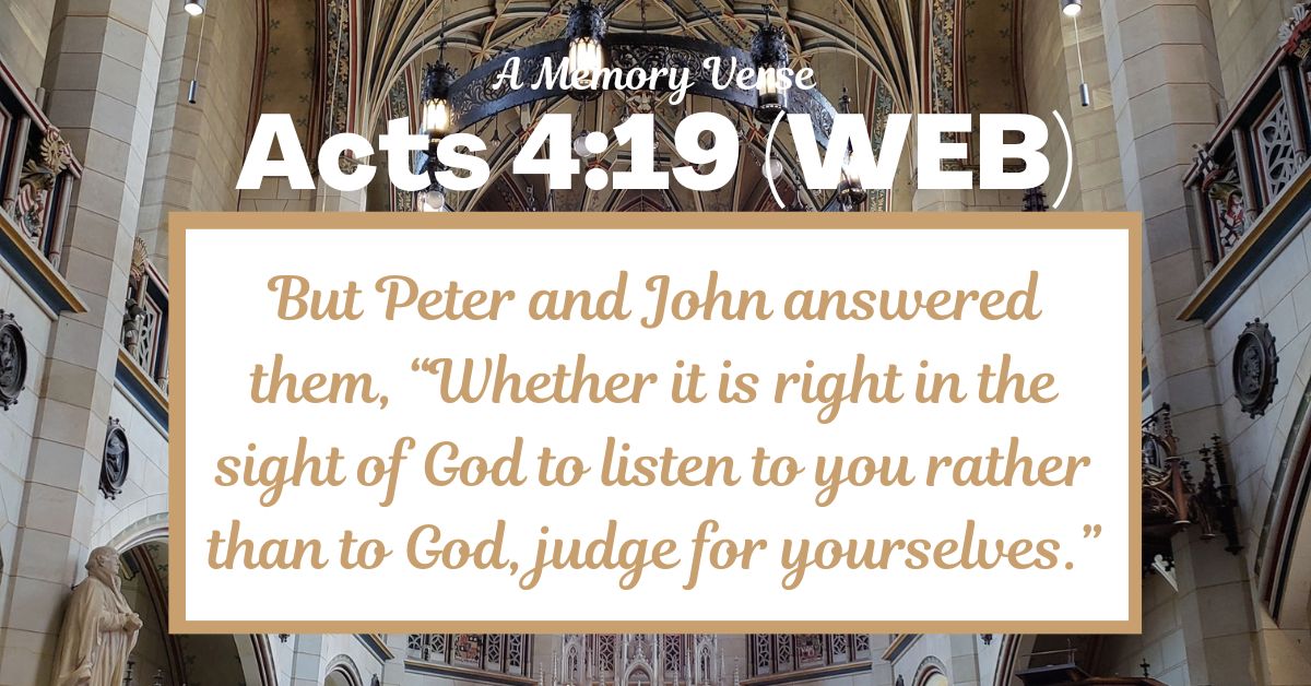 Acts 4:19 – A Memory Verse and Reflection Questions about Listening to&nbsp;God