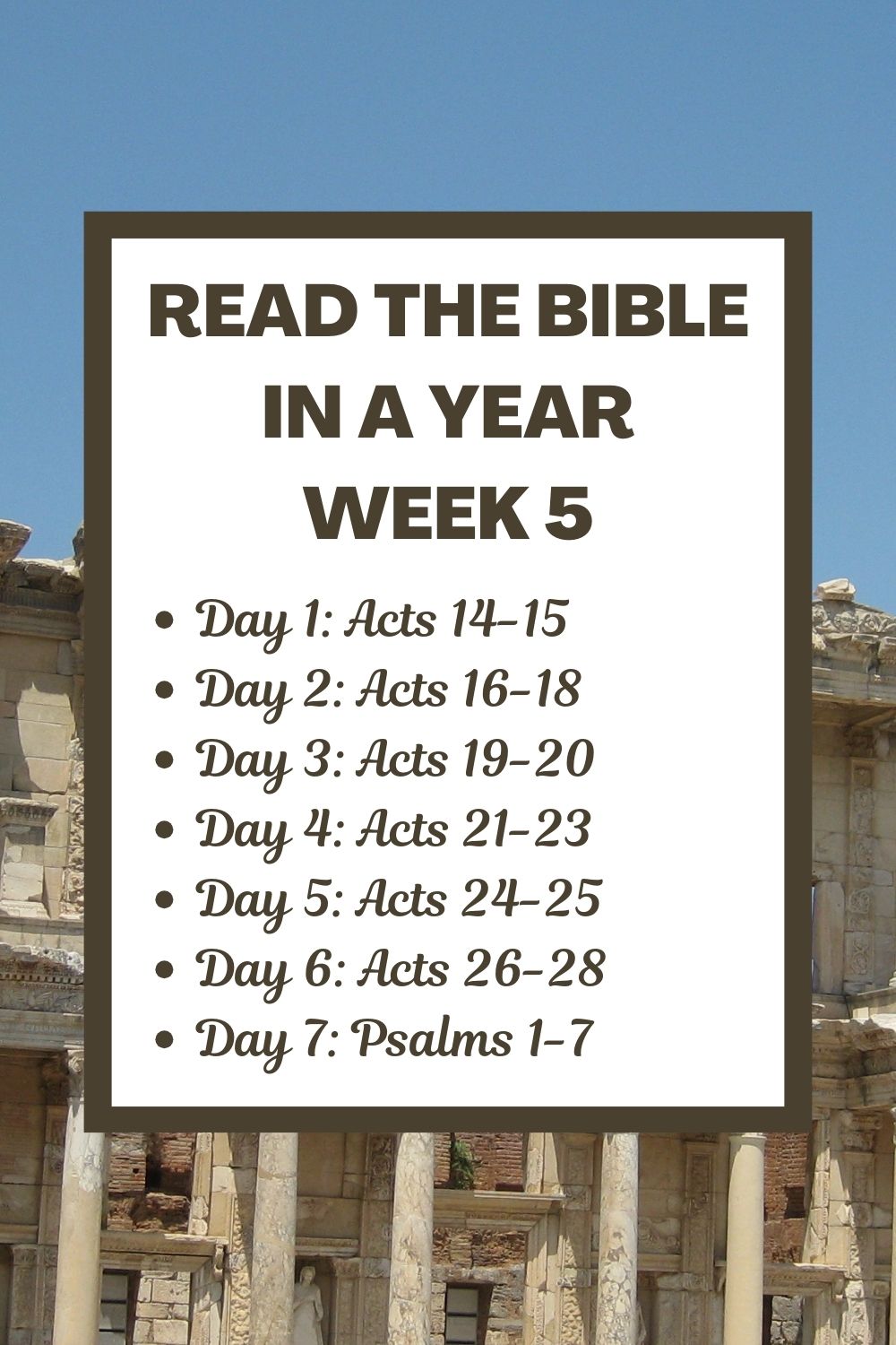 Read the Bible in a Year: Week 5 - Finishing Acts and Beginning the Psalms