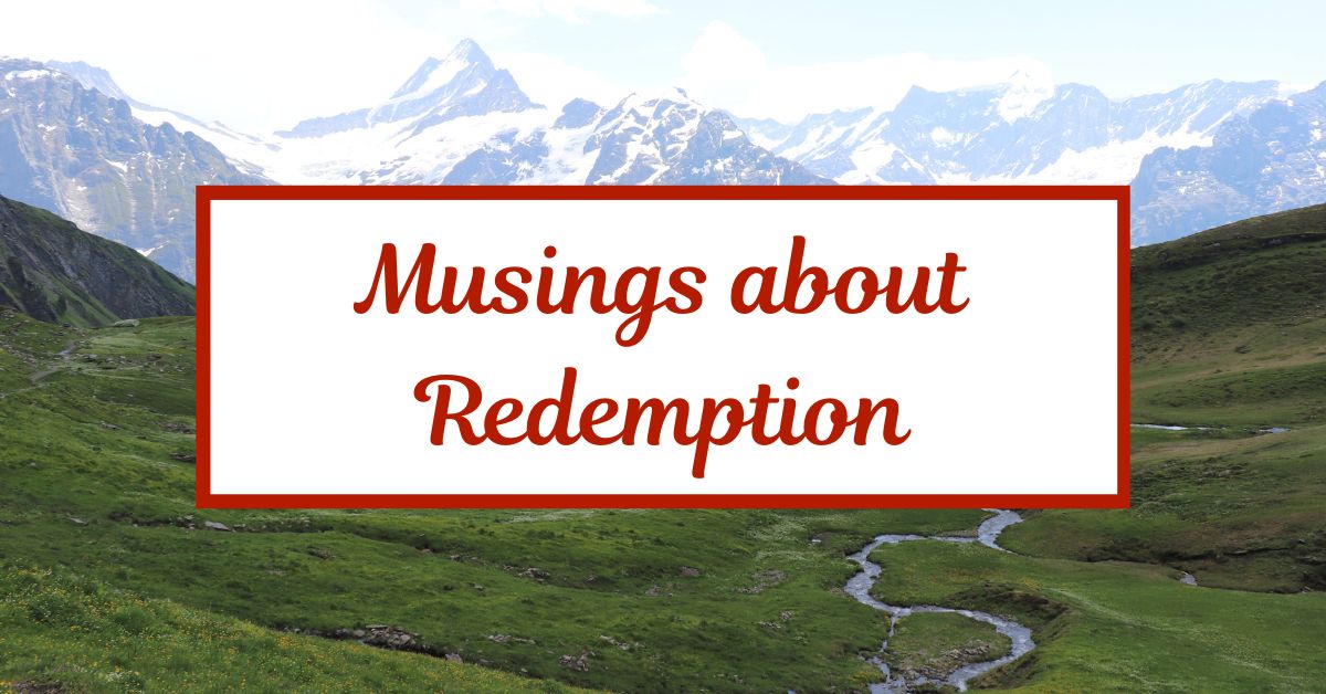 Understanding Redemption: Insights from the&nbsp;Bible