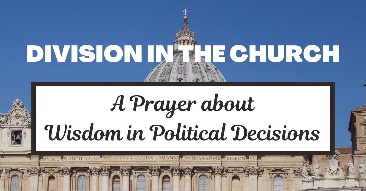 Praying for Wisdom: Navigating Political Discussions with&nbsp;Grace