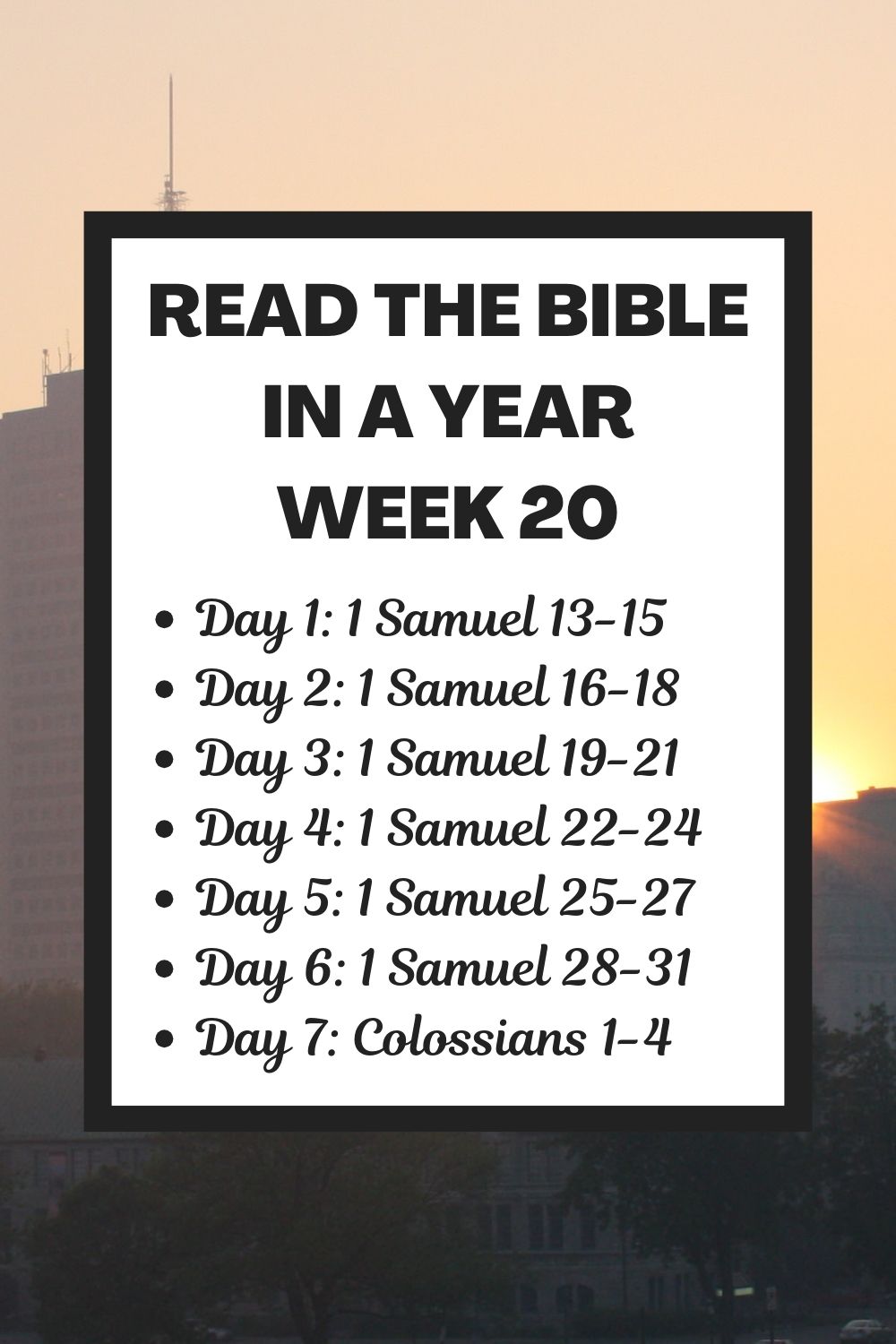Read the Bible in a Year - Week 20: Finishing 1 Samuel and Reading Colossians