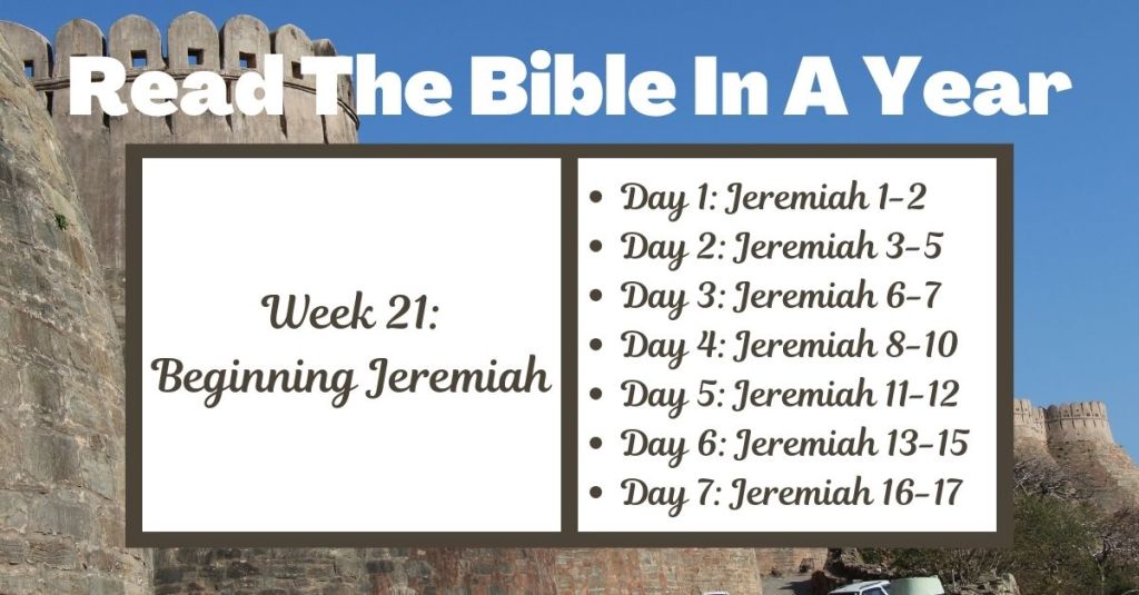 Read the Bible in a Year: Week 21 - Beginning Jeremiah