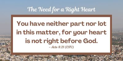 Acts 8:21 - A Bible Verse about the Need for a Right Heart