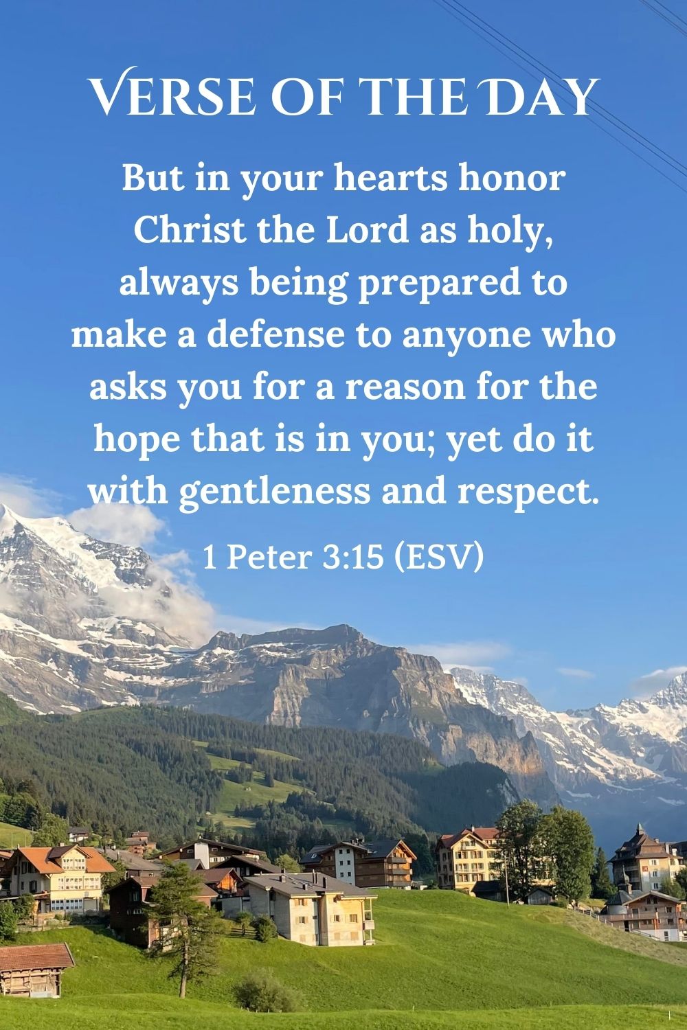 1 Peter 3:15 (ESV)