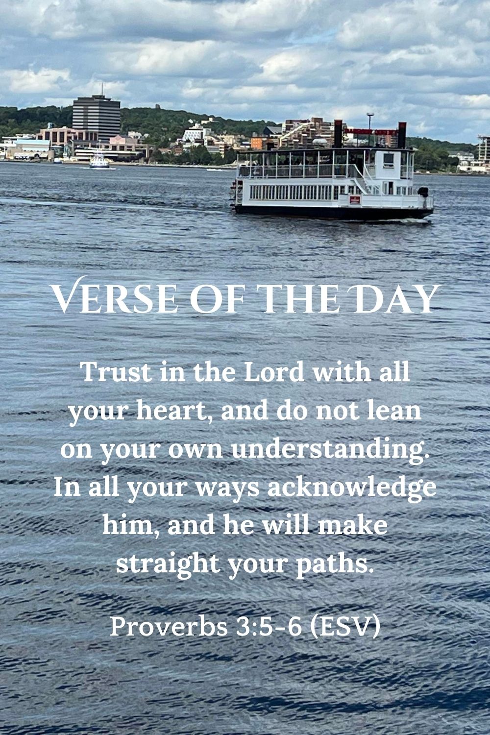 Proverbs 3:5-6 (ESV)