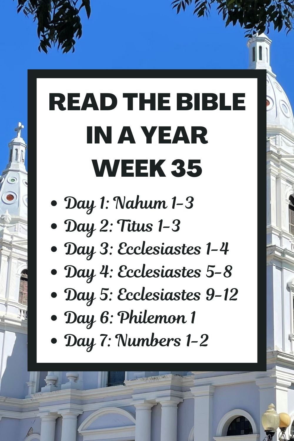 Read the Bible in a Year: Week 35 - Nahum, Titus, Ecclesiastes, Philemon, Numbers 1-2