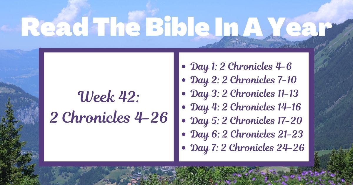 Read the Bible in a Year: Week 42 – 2 Chronicles&nbsp;4-26