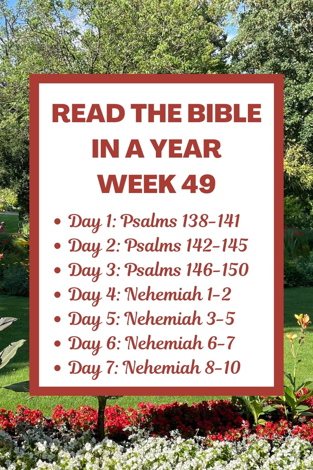 Read the Bible in a Year: Week 49 - Psalms 138-150 and Nehemiah 1-10