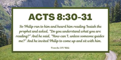 Acts 8:30-31 (ESV)