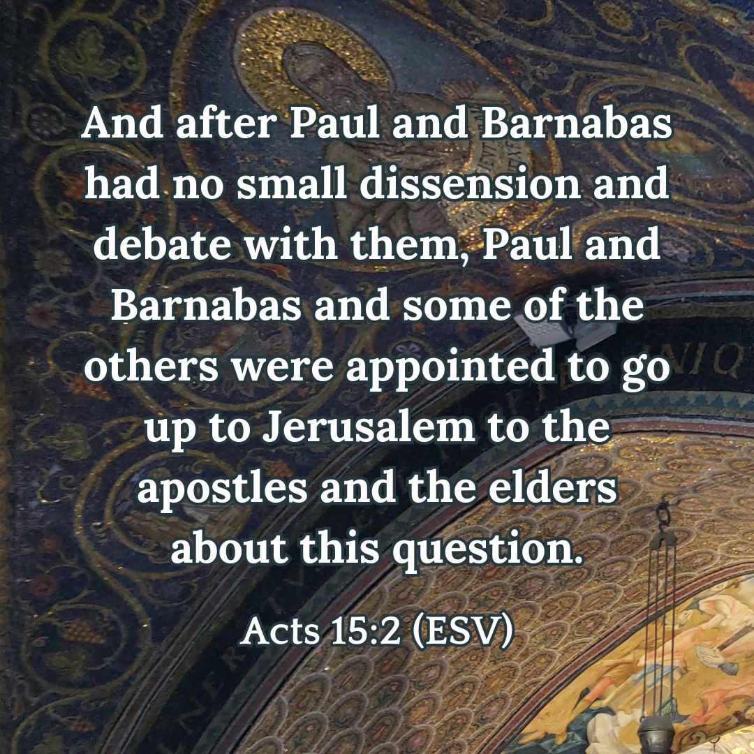 Acts 15:2 (ESV)