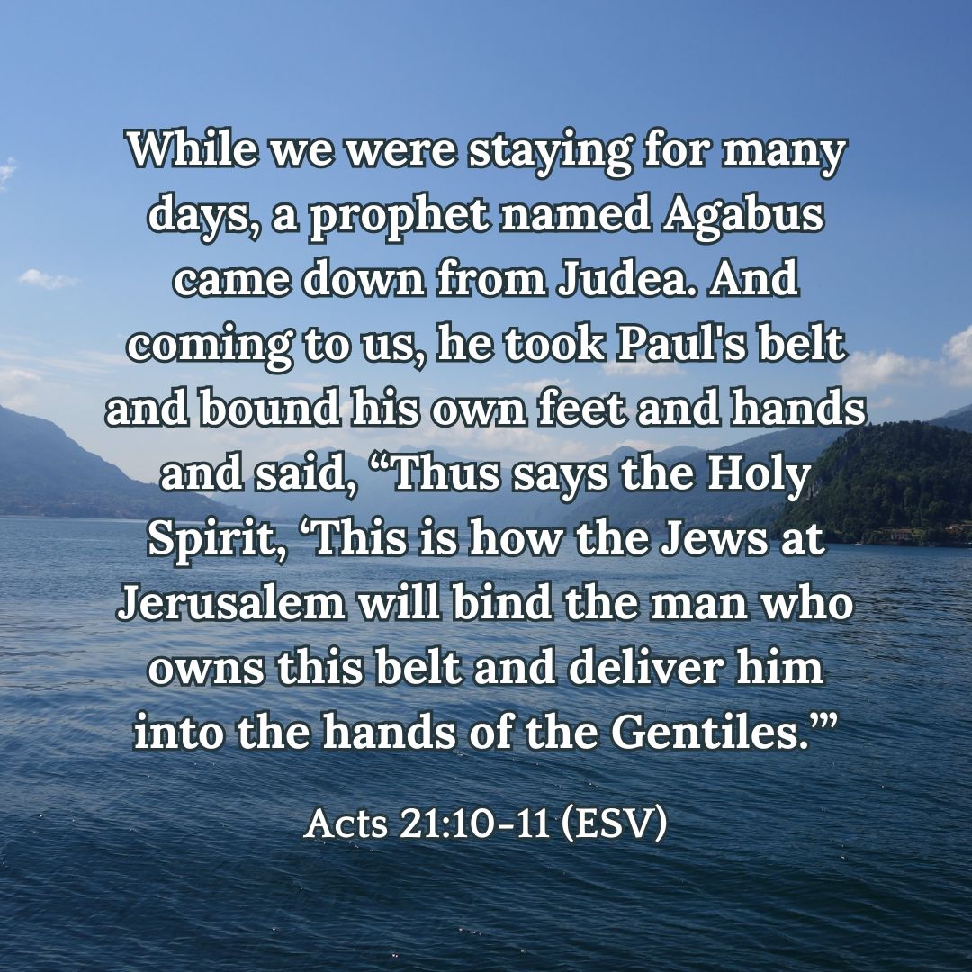 Acts 21:10-11 (ESV)