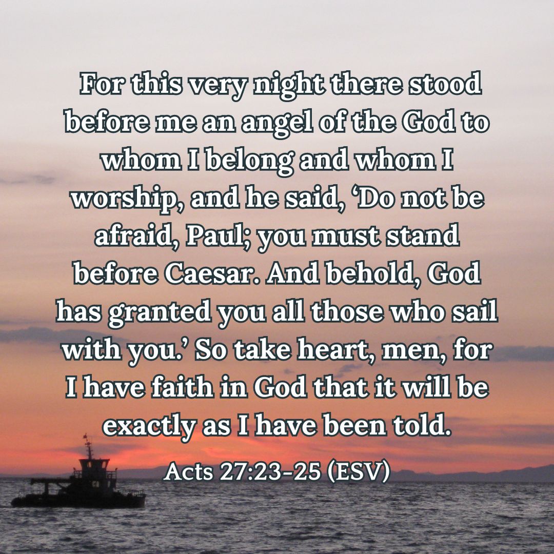 Acts 27:23-25 (ESV)