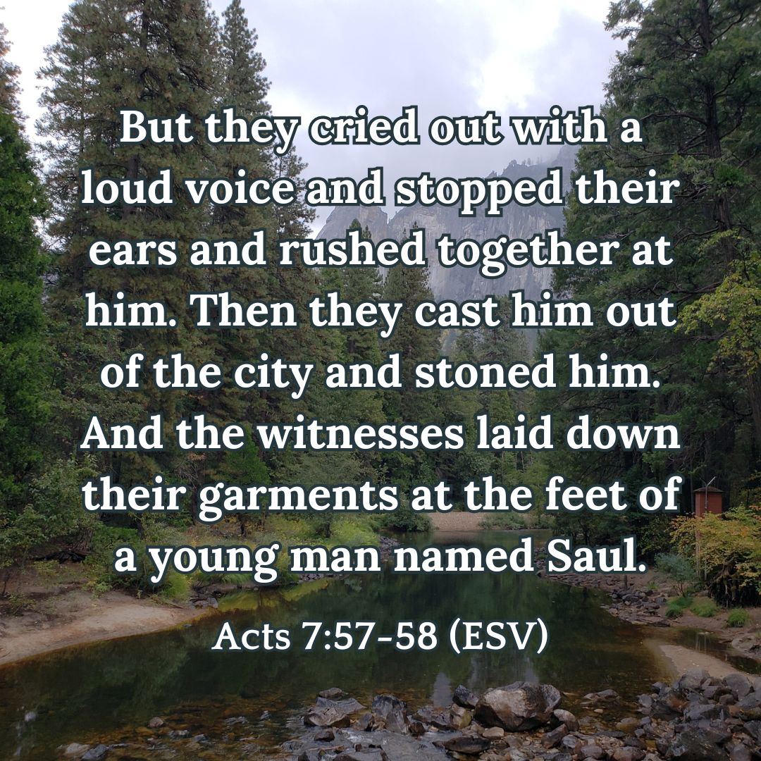 Acts 7:57-58 (ESV)