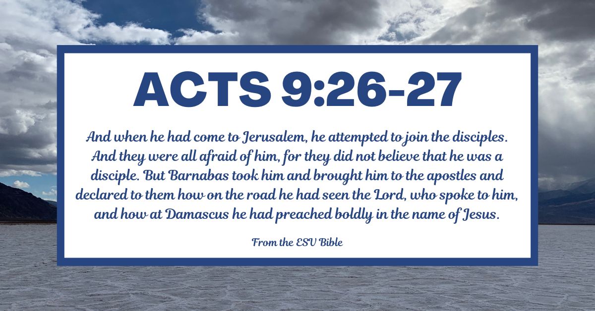 Acts 9:26-27 (ESV)