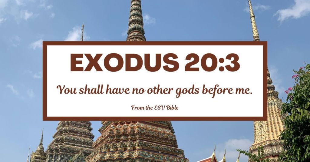 Exodus 20:3 (ESV)
