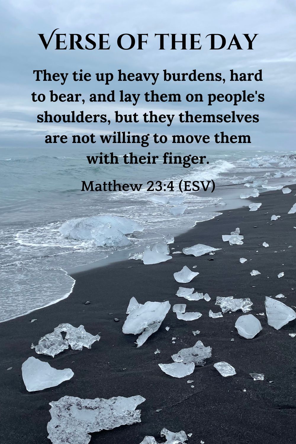Matthew 23:4 (ESV)