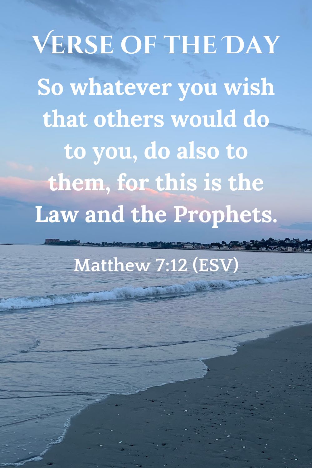 Matthew 7:12 (ESV)