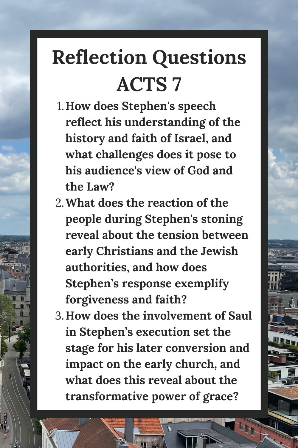Reflection Questions for Acts 7