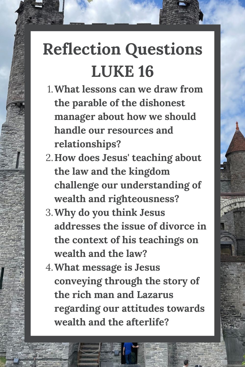 Reflection Questions for Luke 16