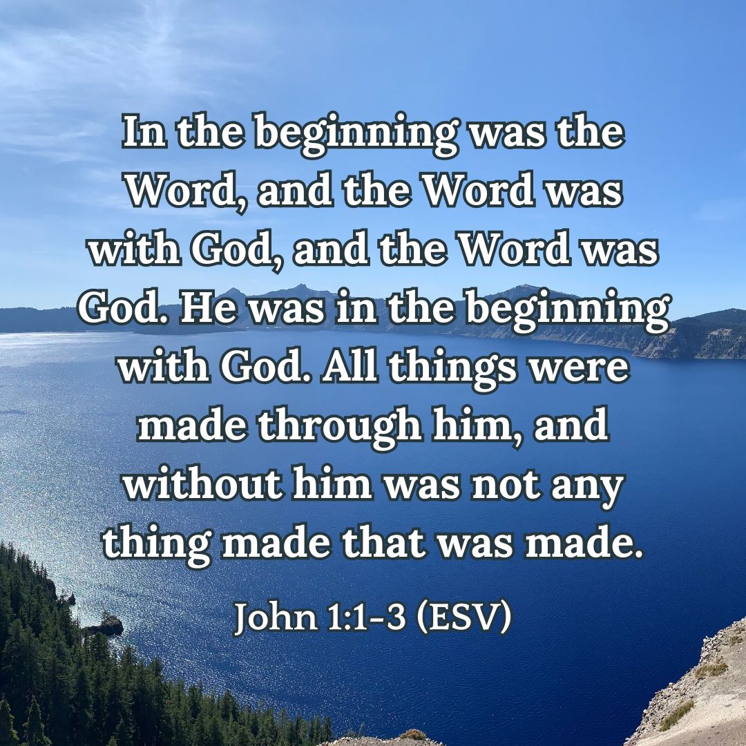John 1:1-3 (ESV)