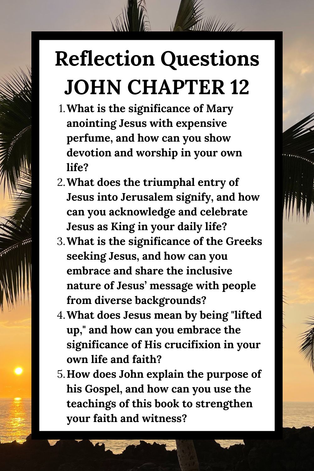 Reflection Questions for John Chapter 12