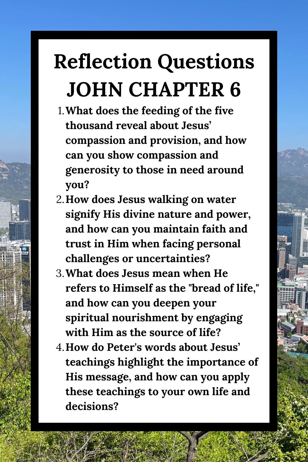 Reflection Questions for John Chapter 6