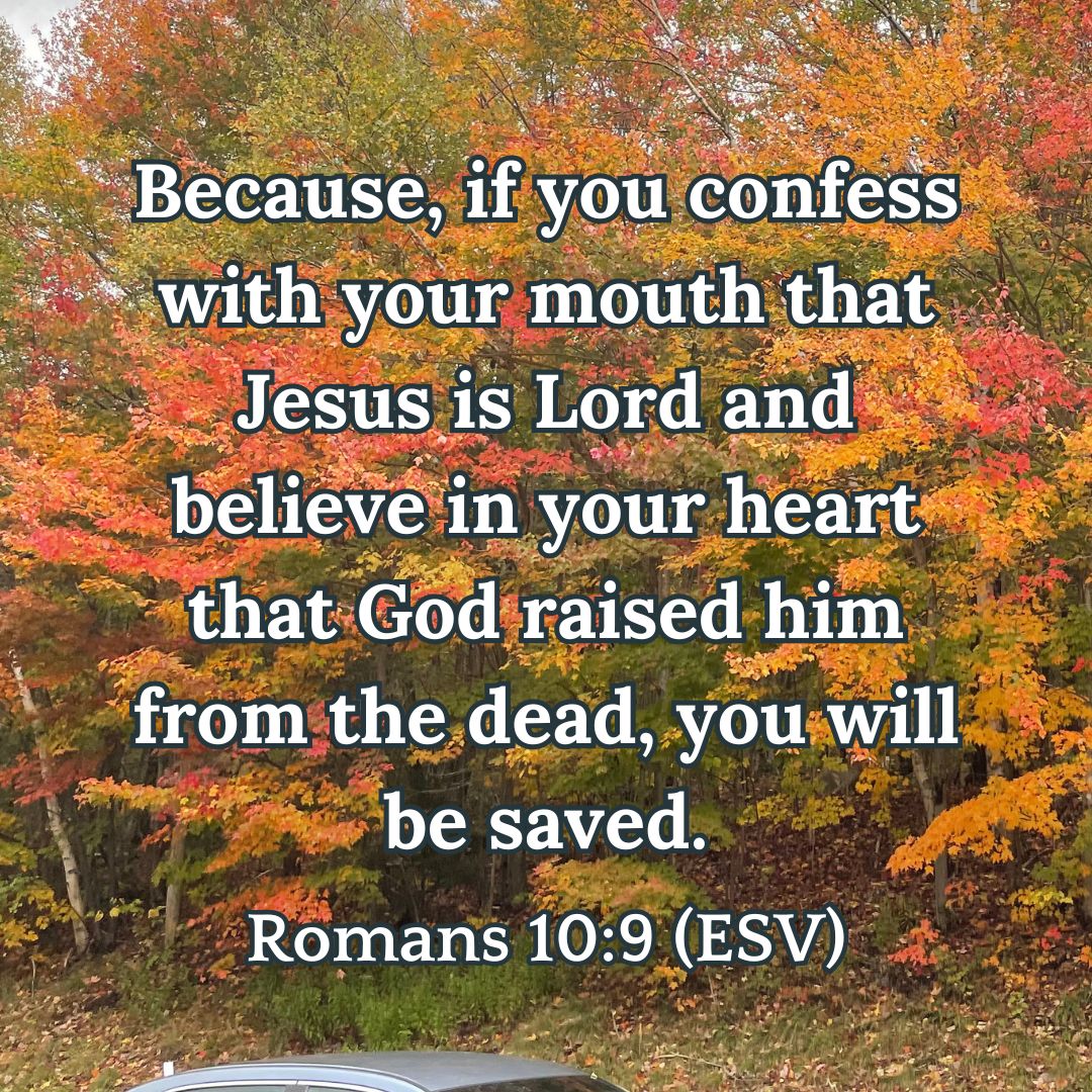 Romans 10:9 (ESV)