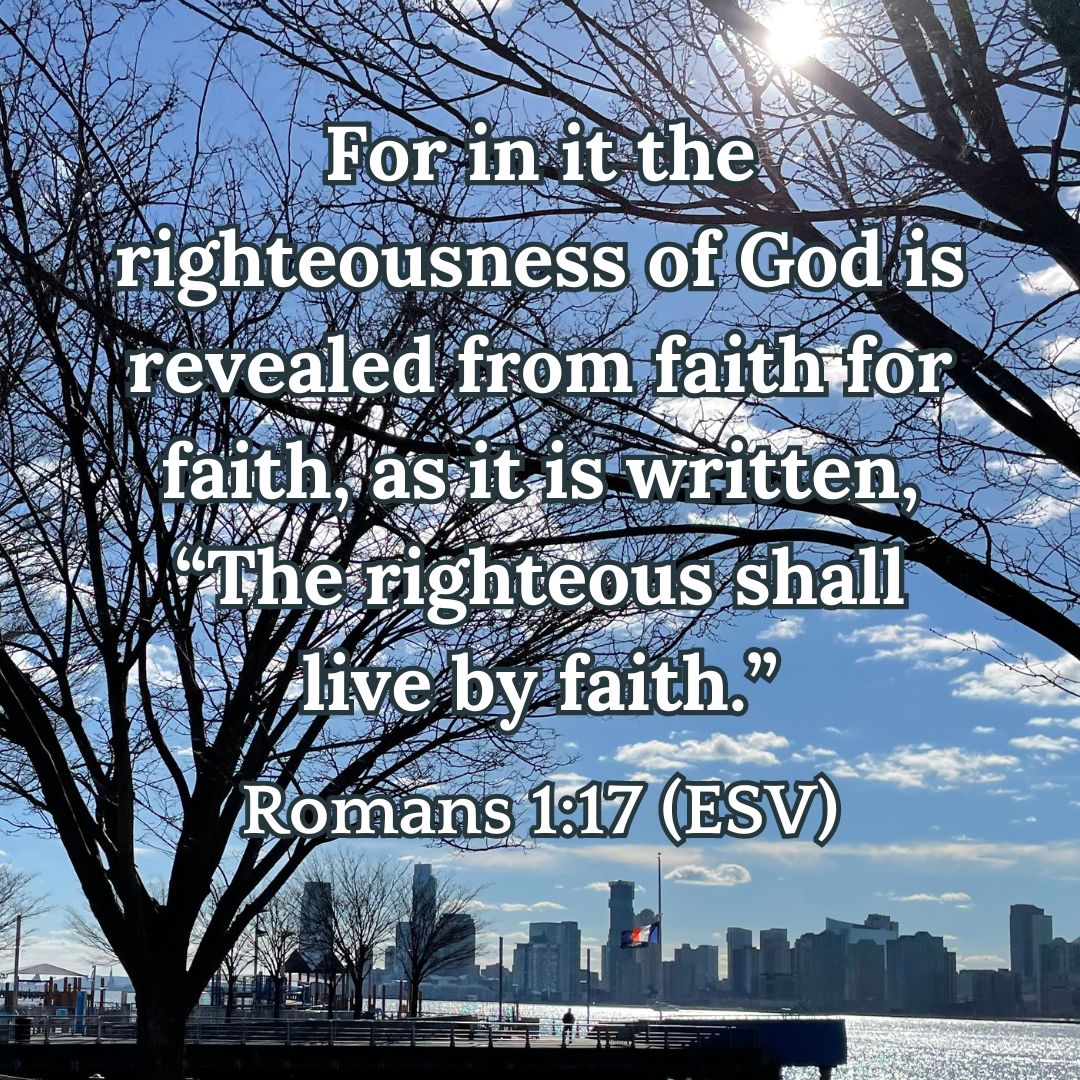 Romans 1:17 (ESV)