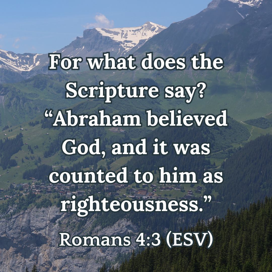 Romans 4:3 (ESV)