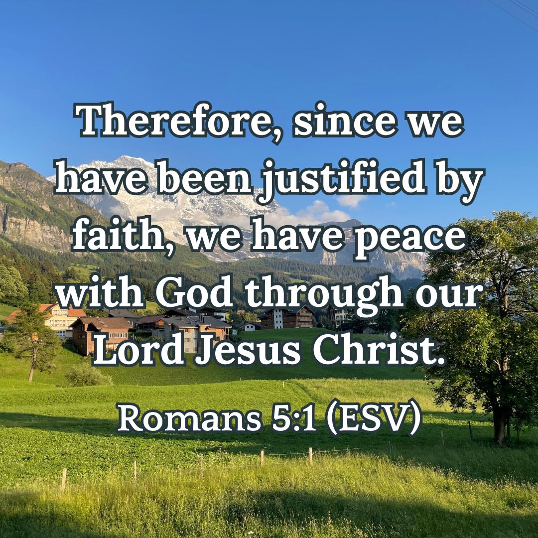 Romans 5:1 (ESV)
