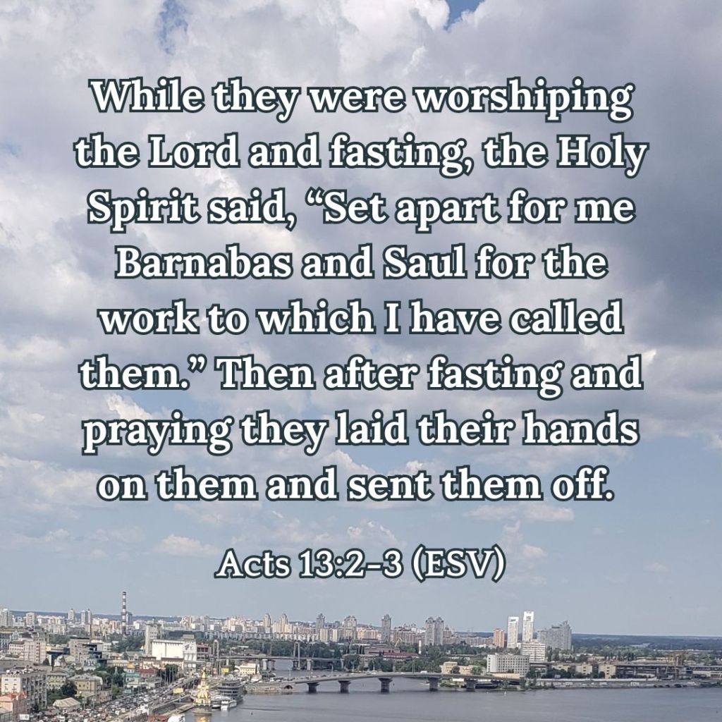 Acts 13:2-3 (ESV)