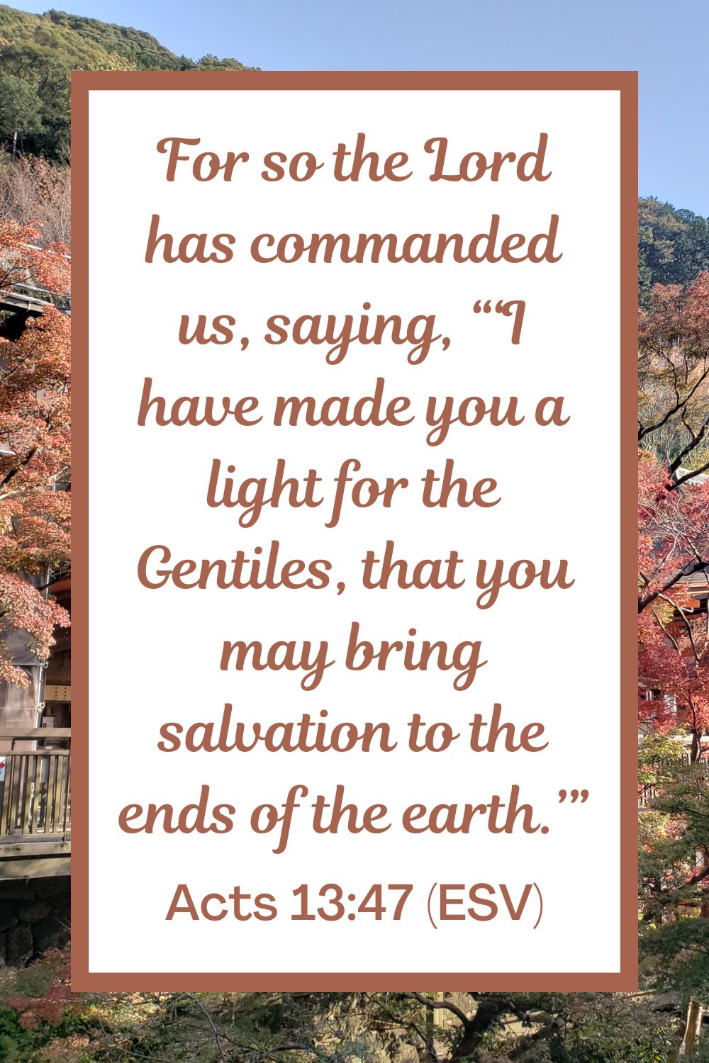Acts 13:47 (ESV)