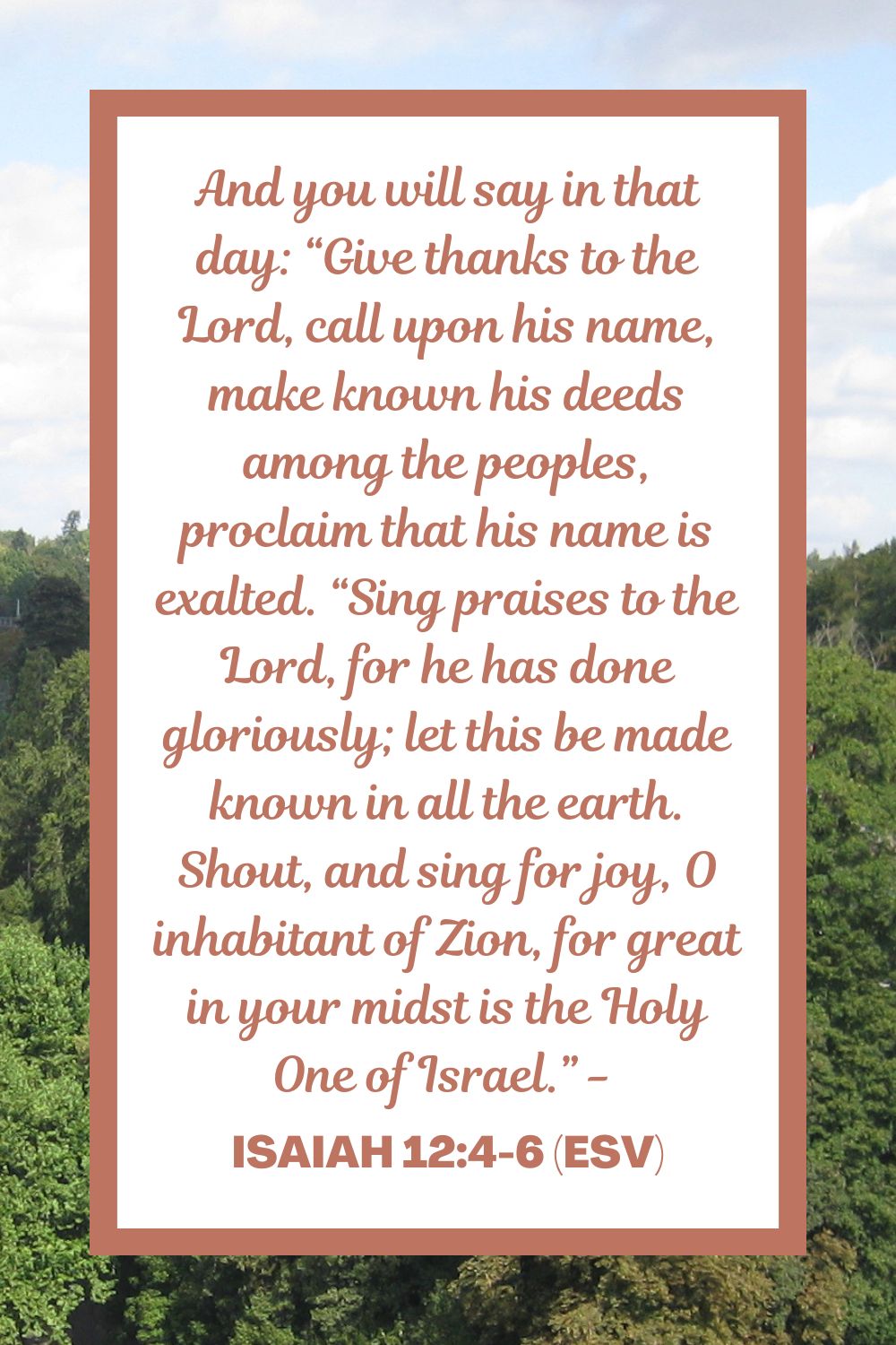 Isaiah 12:4-6 (ESV)