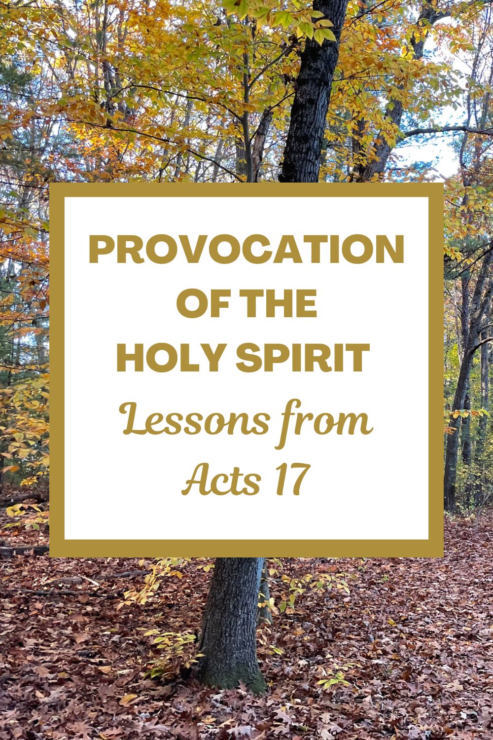 Provocation of the Holy Spirit: Lessons from Acts 17