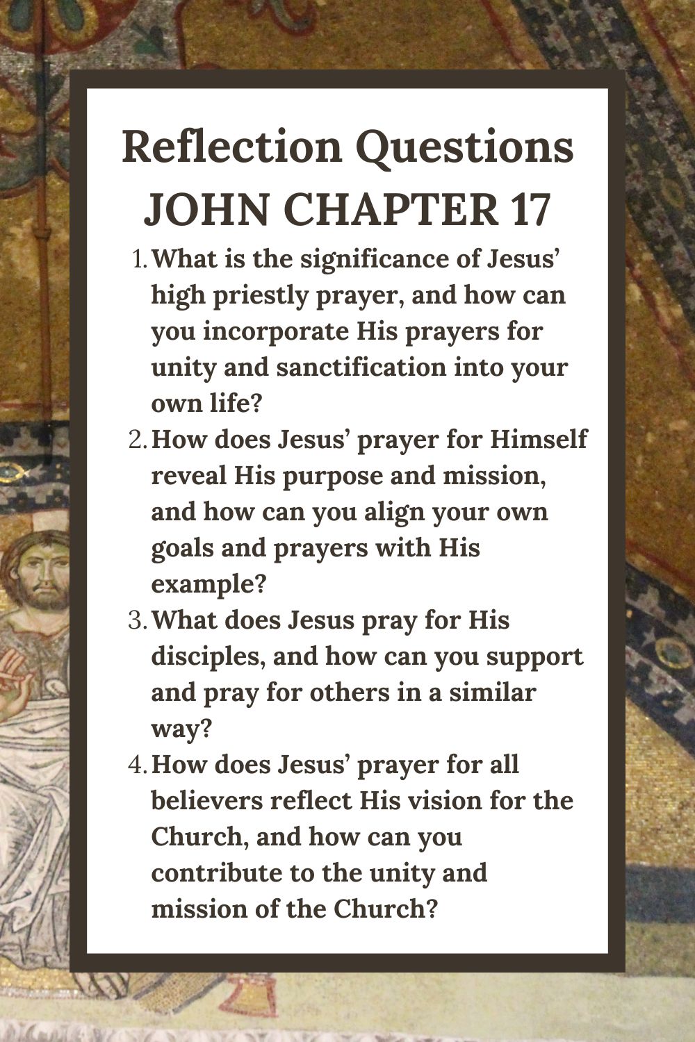 Reflection Questions for John Chapter 17