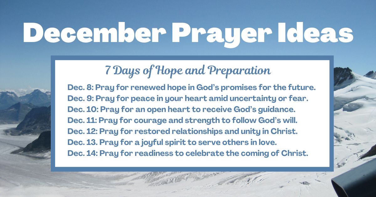 December Prayer Ideas: 7 Days of Hope and Preparation