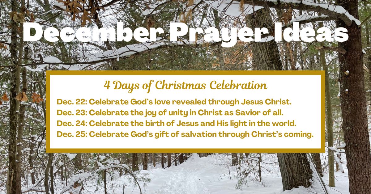 December Prayer Ideas: 4 Days of Christmas Celebration
