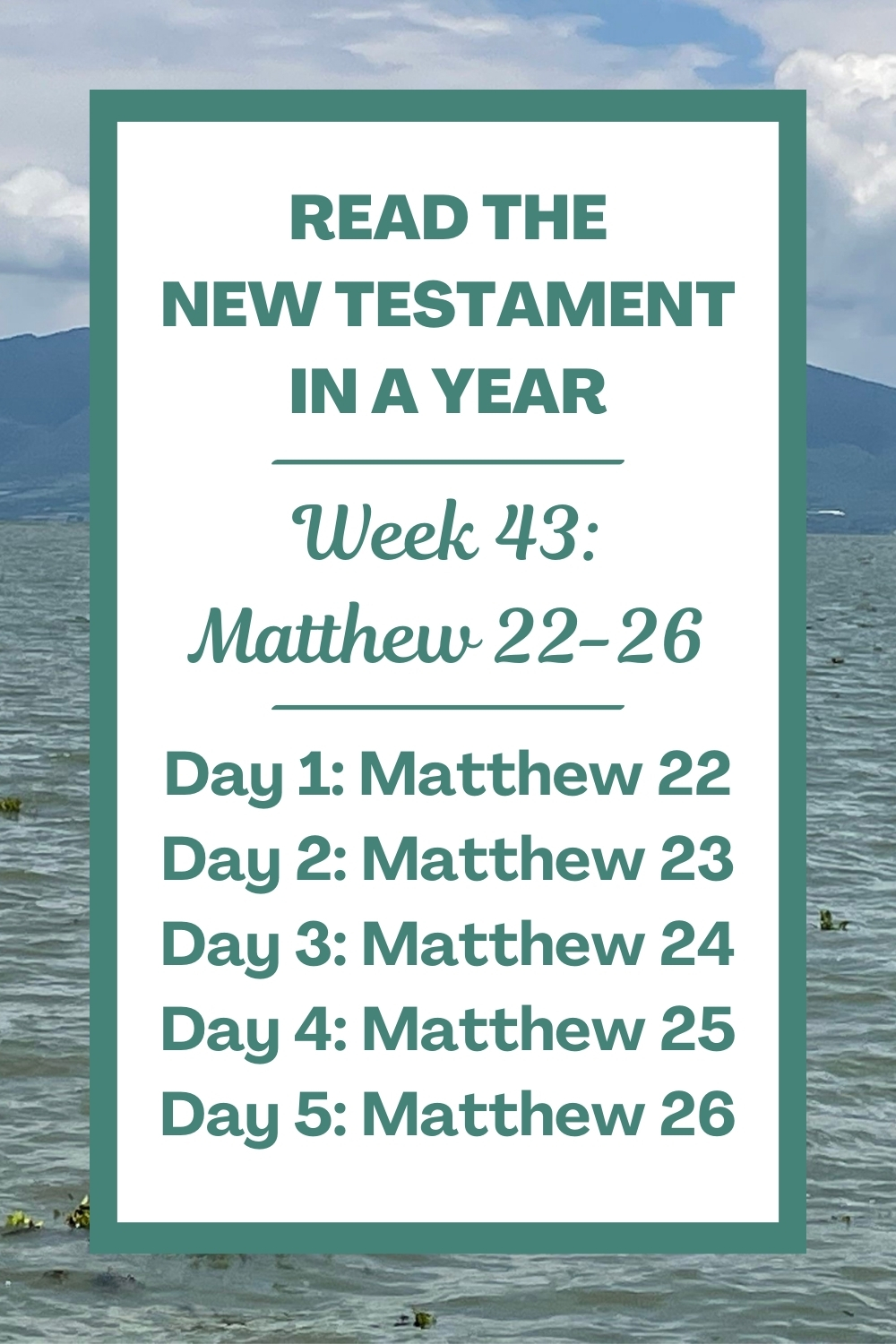 Read the New Testament in a Year: Week 43 - Matthew 22-26