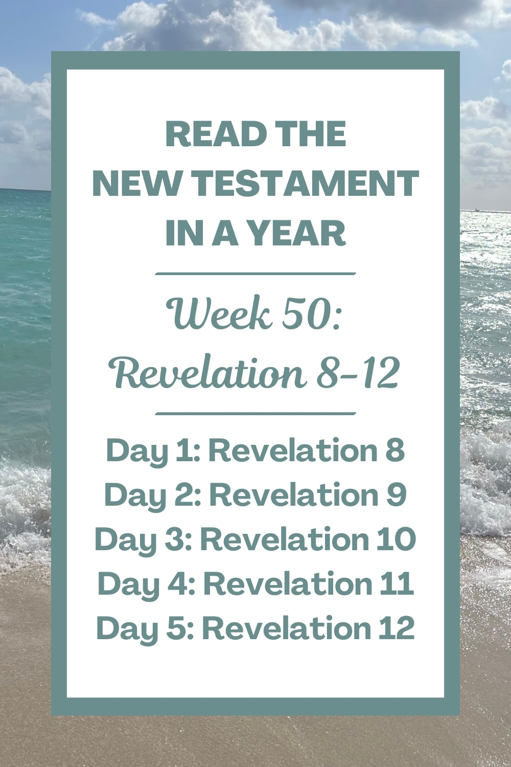 Read the New Testament in a Year: Week 50 - Revelation 8-12