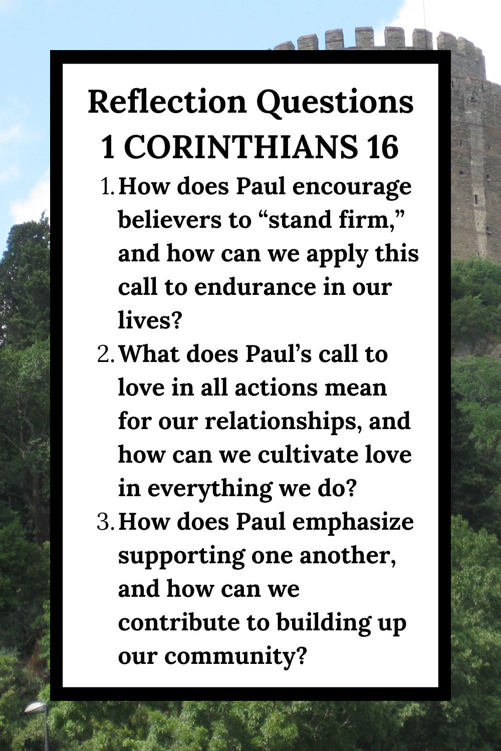 Reflection Questions for 1 Corinthians 16