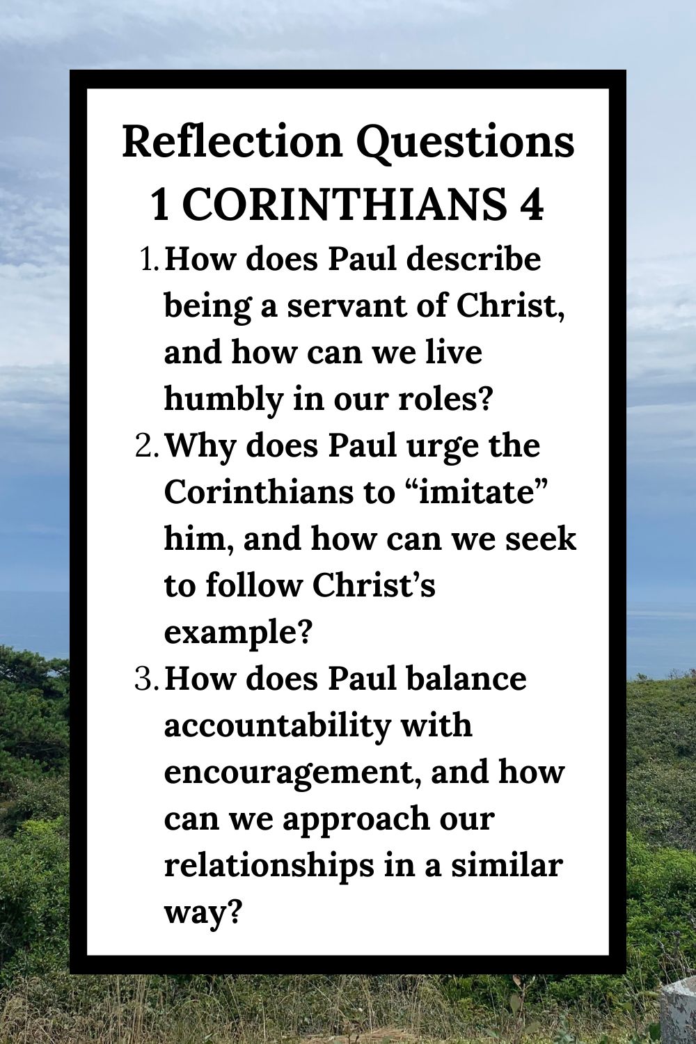Reflection Questions for 1 Corinthians 4
