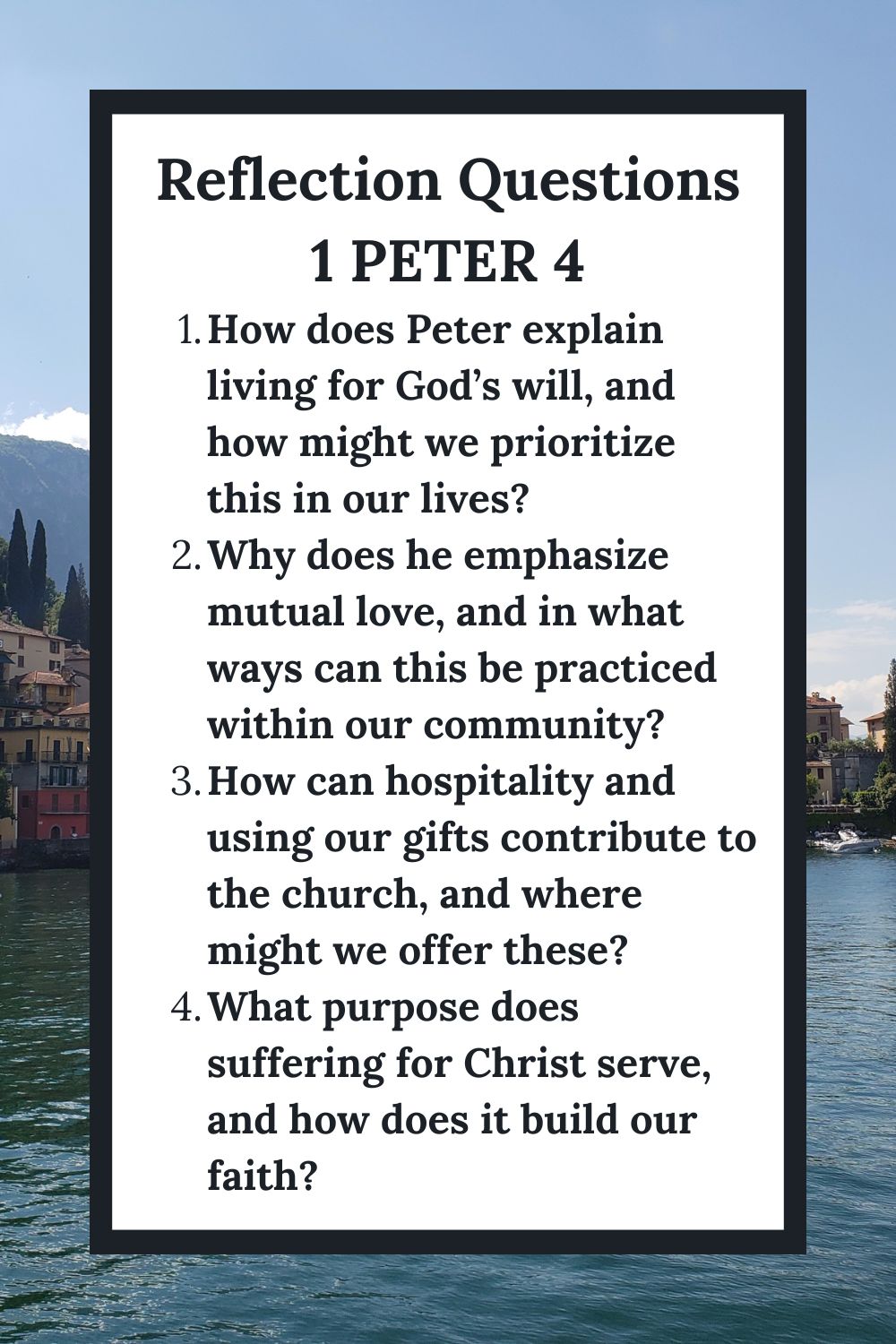 Reflection Questions for 1 Peter 4